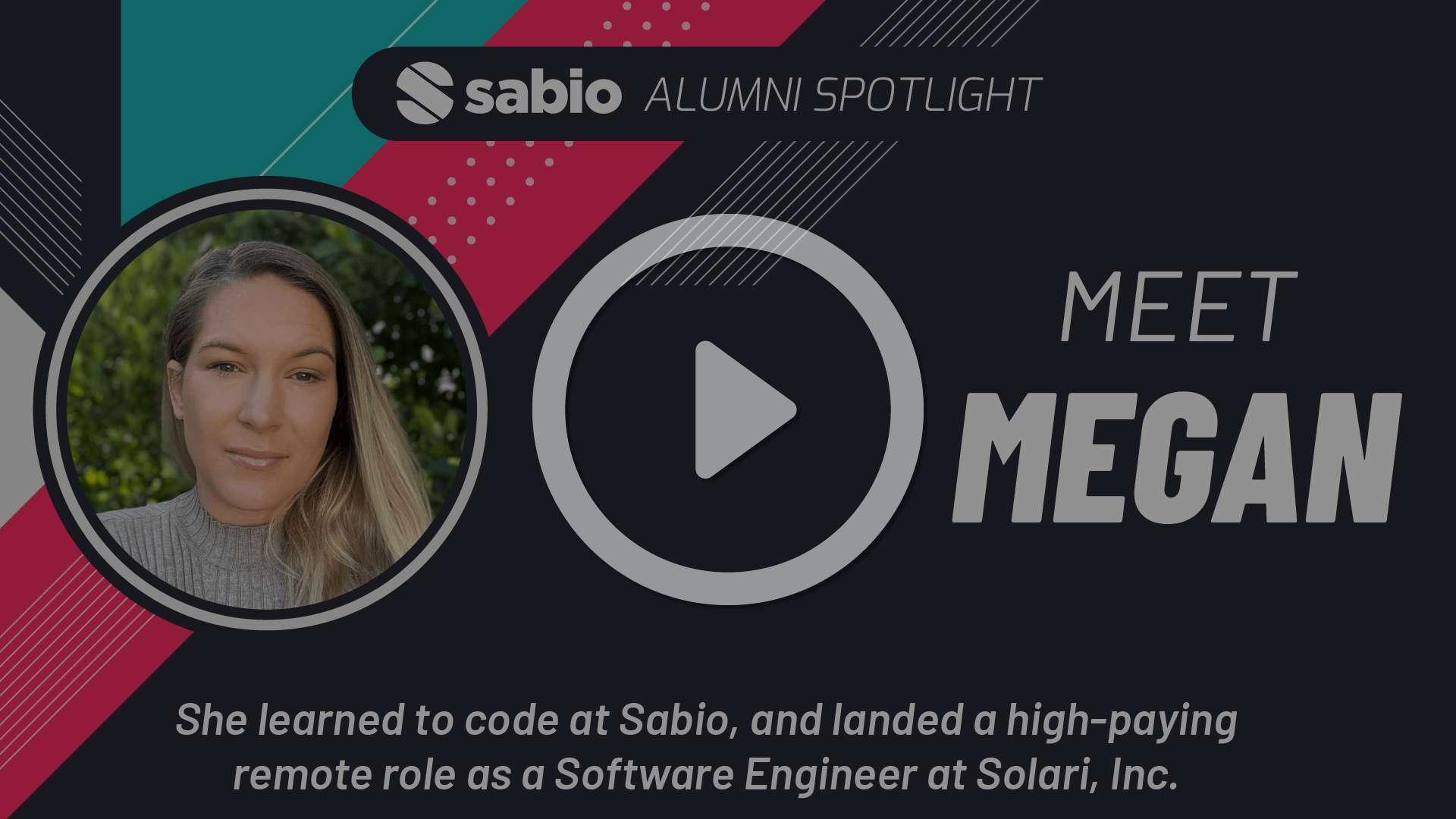 Sabio Alumni Spotlight: Megan.