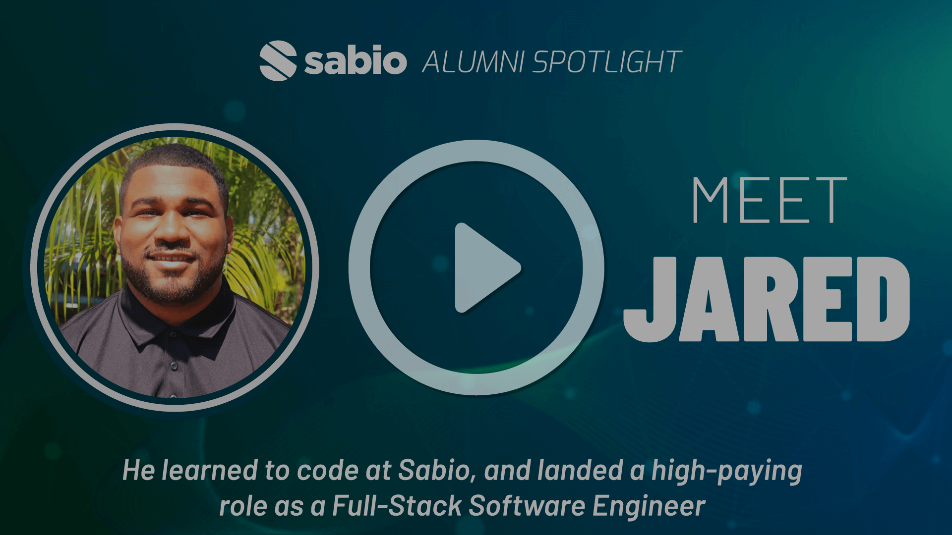Sabio Alumni Spotlight: Jared.