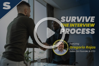 Survive the Interview Process. Featuring Gregorio Rojas, Sabio Co Founder and CTO. Play symbol overlaid to the image.