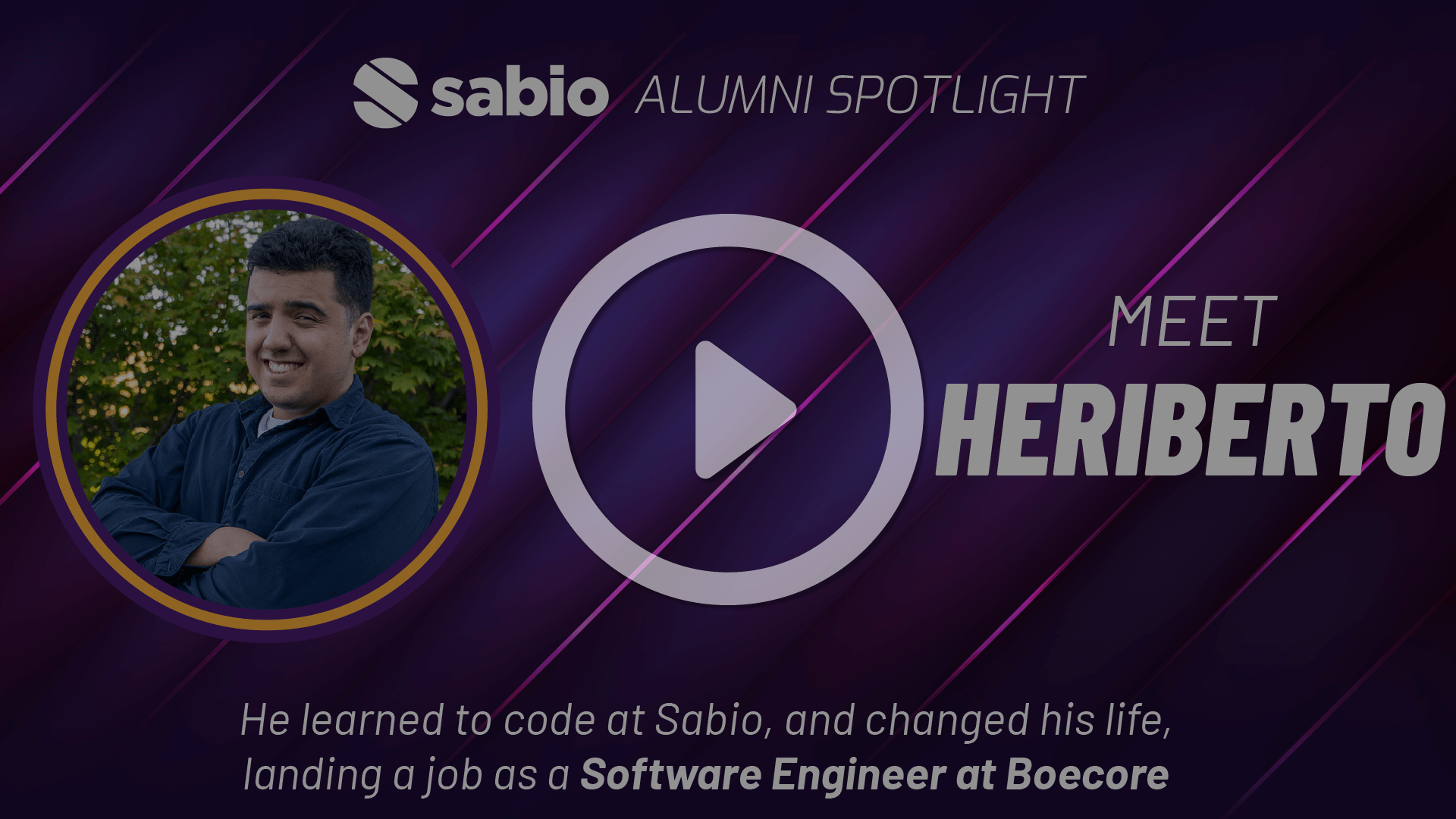 Heriberto Alumni Spotlight thumbnail